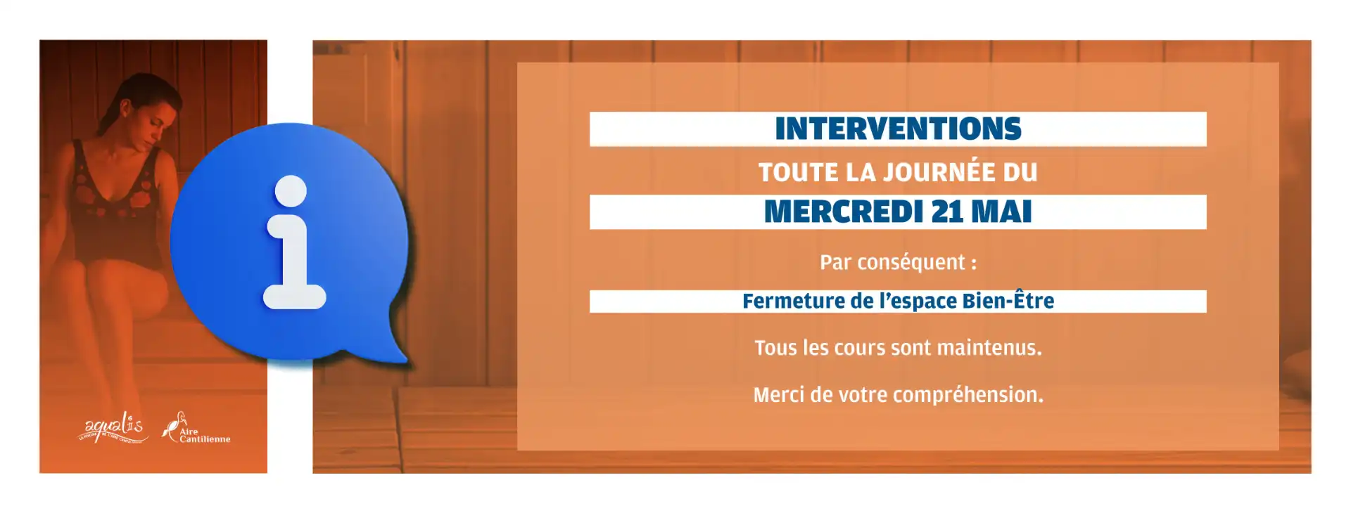 fermeture espace bien-être mercredi 21 mai